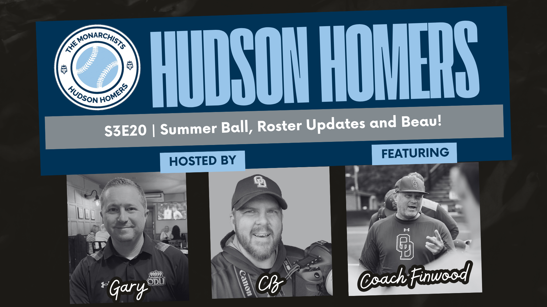 Hudson Homers - Summer Ball Standouts, a Loaded Incoming Class and Big Beau