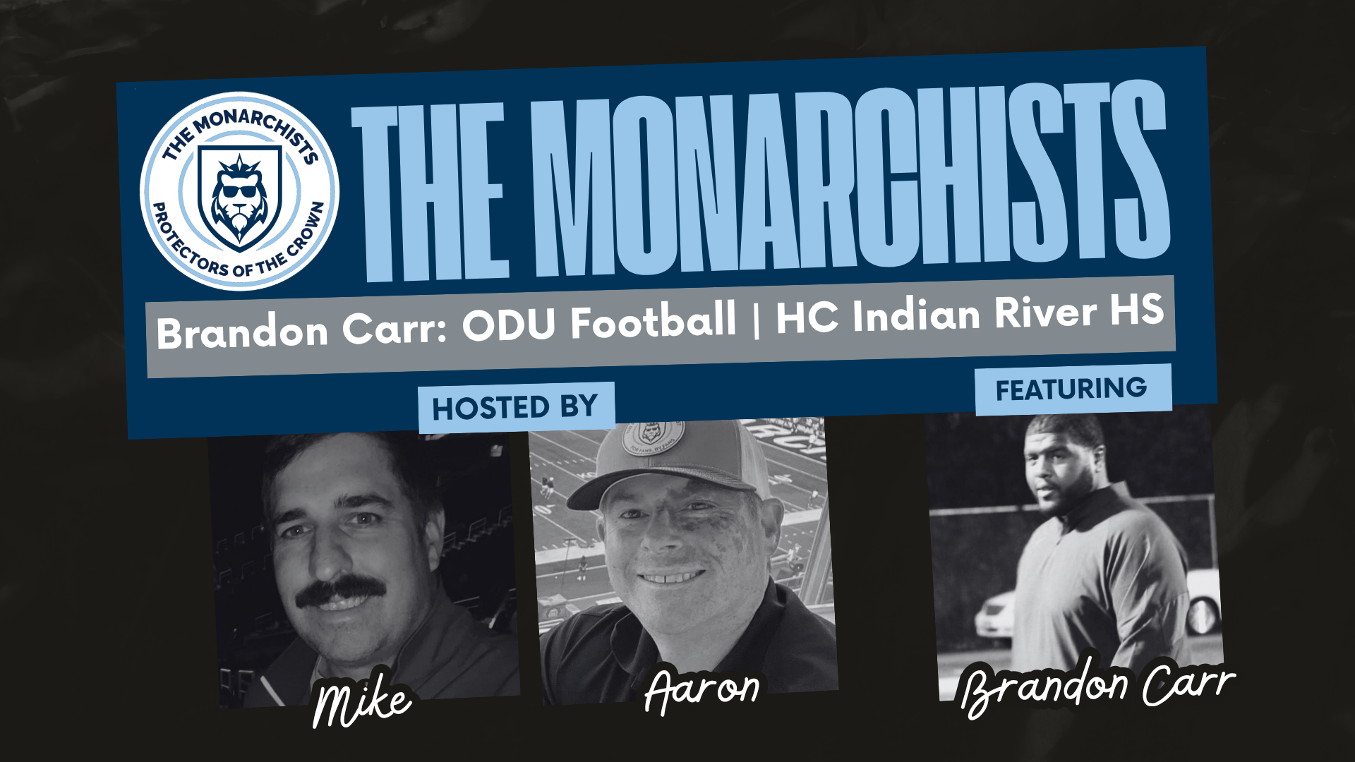 Doing Simple Great: Brandon Carr on ODU, Indian River, and Building Big Men in the 757